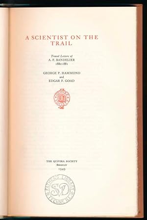 A Scientist on the Trail: Travel Letters of A.F. Bandelier 1880-1881