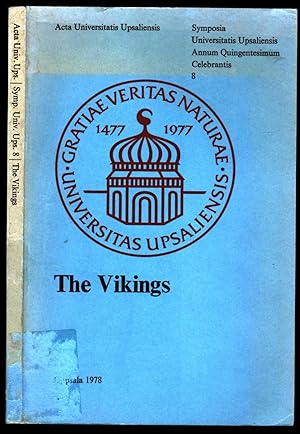 The Vikings. Proceedings of the Symposium of the Faculty of arts of Uppsala University, june 6-9,...