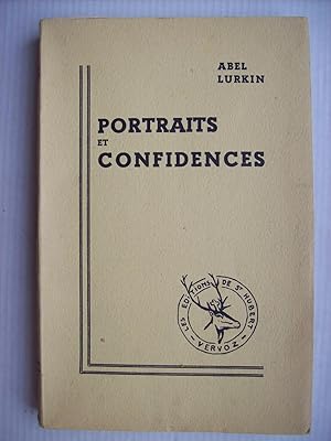 Portraits et confidences.