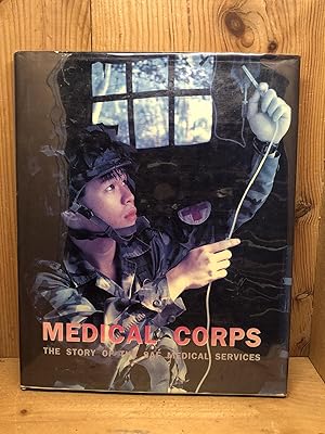 MEDICAL CORPS the Story of the SAF Medical Services