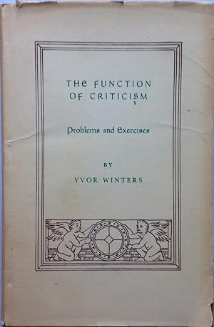 The Function of Criticism ; Problems and Exercises