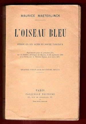 L'Oiseau Bleu , Féerie En Six Actes et Douze Tableaux