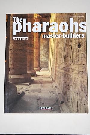 The Pharaohs Master-Builders