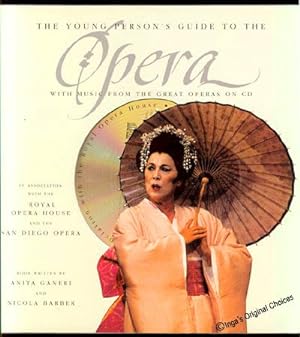 The Young Person's Guide to the Opera: With Music from the Great Operas on CD (Book & CD)