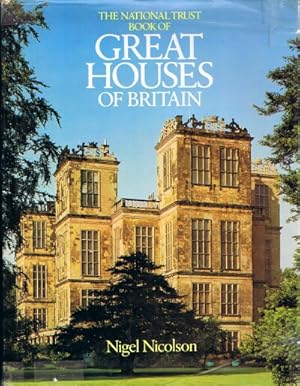 The National Trust Book of Great Houses of Britain