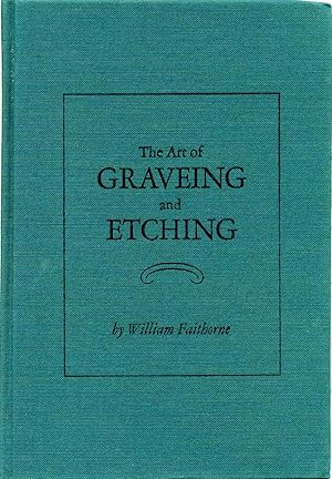The Art of Graveing and Etching (Da Capo Press Series in Graphic Art)