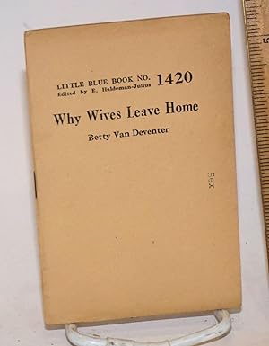 Why wives leave home