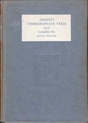 Amherst Undergraduate Verse 1926 [SIGNED]