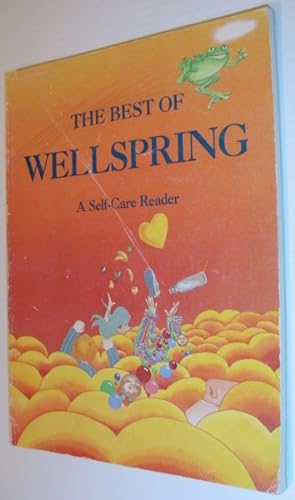 The Best of Wellspring - a Self-Care Reader