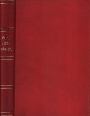 Geschichte des Turnunterrichts. (Hrsg. von C. Kehr). (2. Aufl.).