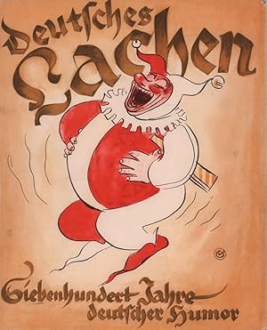 Deutsches Lachen. Siebenhundert Jahre deutscher Humor. Ein kurzweiliges und scherzhaftes Album de...