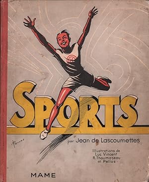 Sports. Illustrations de Luc Vincent, R. Thoumazeau et Pellos.