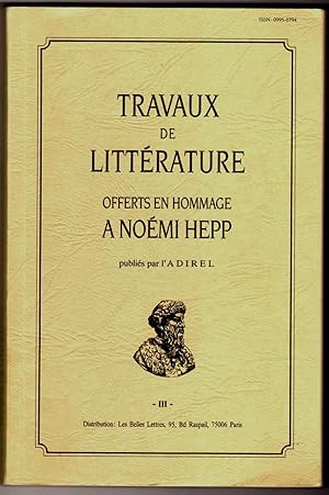 Travaux de littérature offerts en hommage à Noémi Hepp.