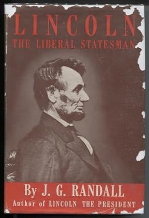 Lincoln: The Liberal Statesman