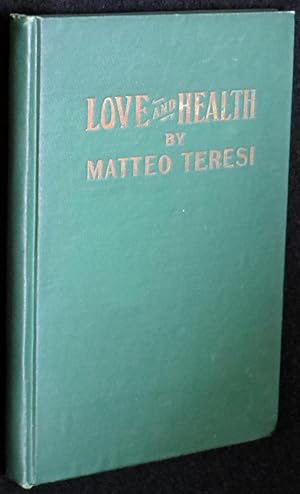 Love and Health: The Problem of Better Breeding for the Human Family
