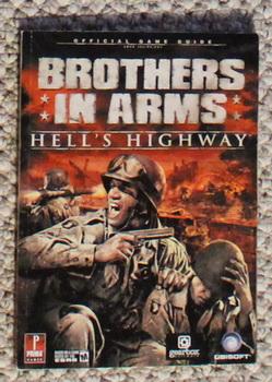 Brothers in Arms: Hell's Highway: Prima Official Game Guide (Prima Official Game Guides)