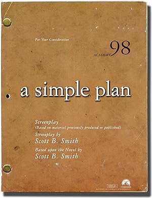 A Simple Plan (Original For Your Consideration screenplay)