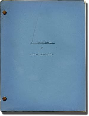 ".And So Victoria" (Original treatment script for an unproduced film)