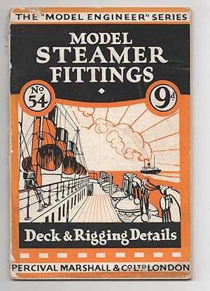 MODEL STEAMER FITTINGS. AN INTRODUCTORY HANDBOOK ON THE PLANNING, INSTALLATION, CONSTRUCTION AND ...