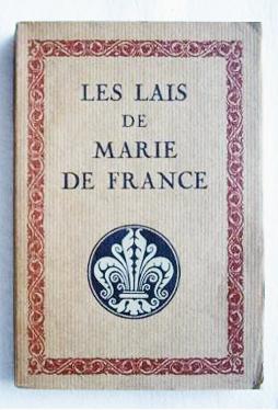 LES LAIS DE MARIE DE FRANCE transposés en Français moderne