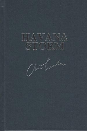Cussler, Clive & Cussler, Dirk | Havana Storm | Double-Signed Lettered Ltd Edition