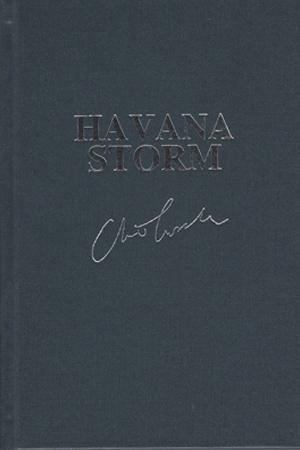 Cussler, Clive & Cussler, Dirk | Havana Storm | Double-Signed Lettered Ltd Edition