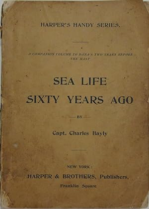 Sea Life Sixty Years Ago [Harper's Handy Series]