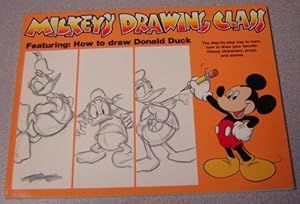 Mickey's Drawing Class: Featuring How To Draw Donald Duck