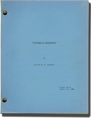 Incident at Dunquerque (Original screenplay for an unproduced film)