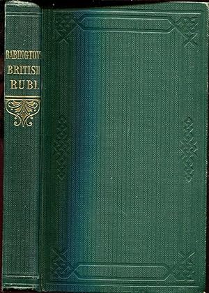The British Rubi : An Attempt to Discriminate the species of Rubus known to inhabit the British I...