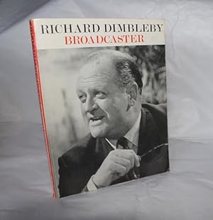 Richard Dimbleby Broadcaster