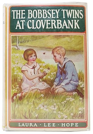 The BOBBSEY TWINS At CLOVERBANK. Bobbsey Twins Series #19