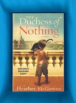 The Duchess of Nothing: A Novel. Advance Reading Copy (ARC)