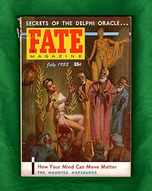 Fate Magazine - True Stories of the Strange, The Unusual, The Unknown / July, 1955. Oracle of Del...