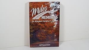Miles for Memories an Alzheimer Caregiver's Journey