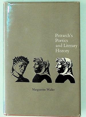 Petrarch's Poetics and Literary History