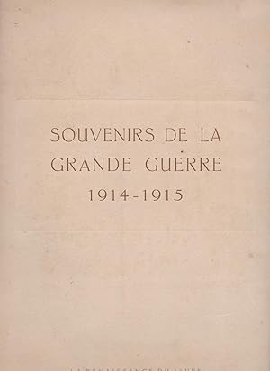 Souvenirs de la Grande Guerre (1914-1915)