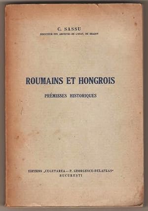 Roumains et hongrois. Prémisses historiques.