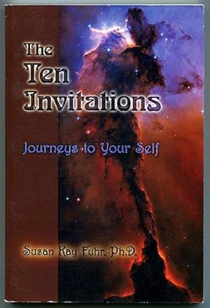 The Ten Invitations: Journeys to Your Self