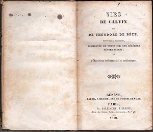 Vies de Calvin et de Théodore de Bèze