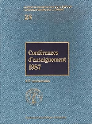 Conférences d'enseignement 1987 (Cahiers d'enseignement de la SOFCOT 28)