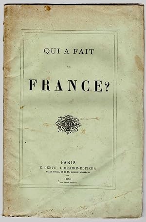 Qui a fait la France ?