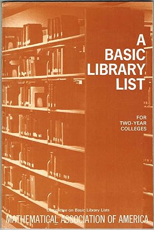 A BASIC LIBRARY LIST, FOR TWO-YEAR COLLEGES