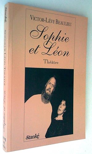 Seigneur Léon Tolstoï. Essai-journal; Sophie et Léon. Théâtre