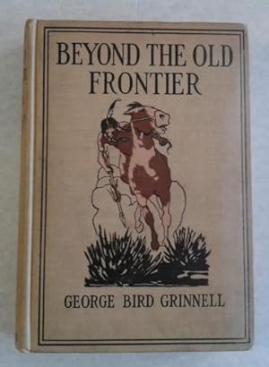 Beyond the Old Frontier 1st Edition