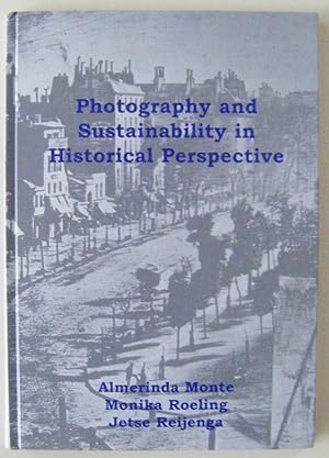 Photography and Sustainability in Historical Perspective