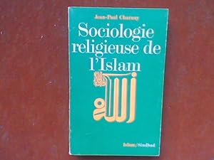 Sociologie religieuse de l'Islam. Préliminaires