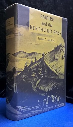 Empire and the Berthoud Pass (Signed)