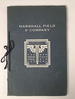 Marshall Field & Company: Chicago 1907