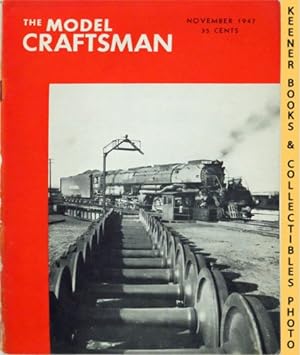 The Model Craftsman Magazine, November 1947: Vol. 16, No. 6 : Pioneer Model Railroad Magazine Series